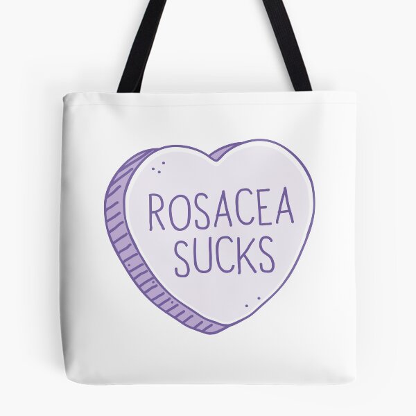 Item preview, Rosacea sucks designed and sold by jazzydevil.