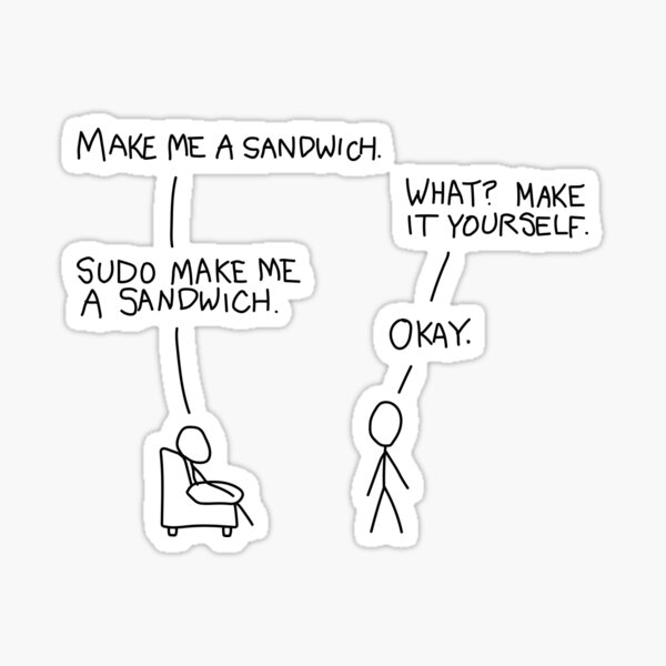 Item preview, sudo, make me a sandwich designed and sold by goal-getter.
