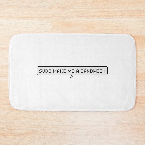 Item preview, sudo make me a sandwich (speech bubble) designed and sold by goal-getter.