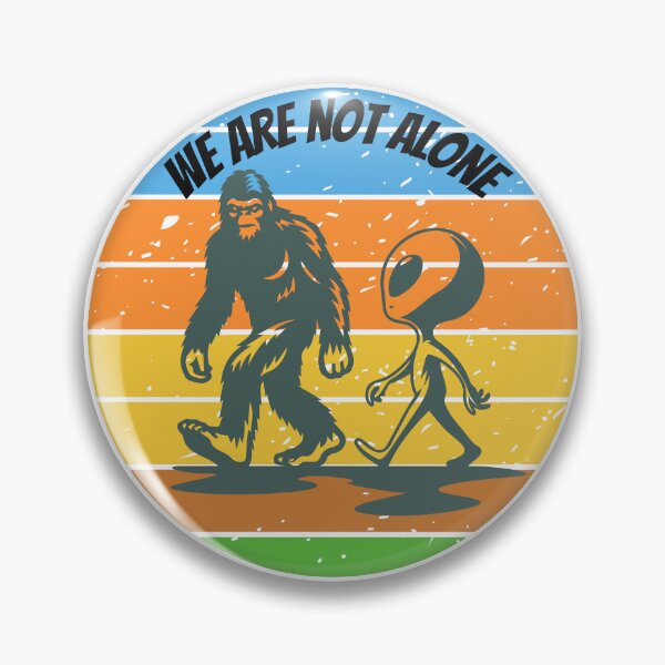 Item preview, We Are Not Alone Bigfoot & Gray designed and sold by JLClassics.