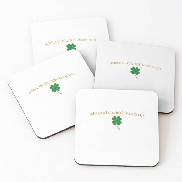 Item preview, Where all the irish lasses at? designed and sold by steingia.