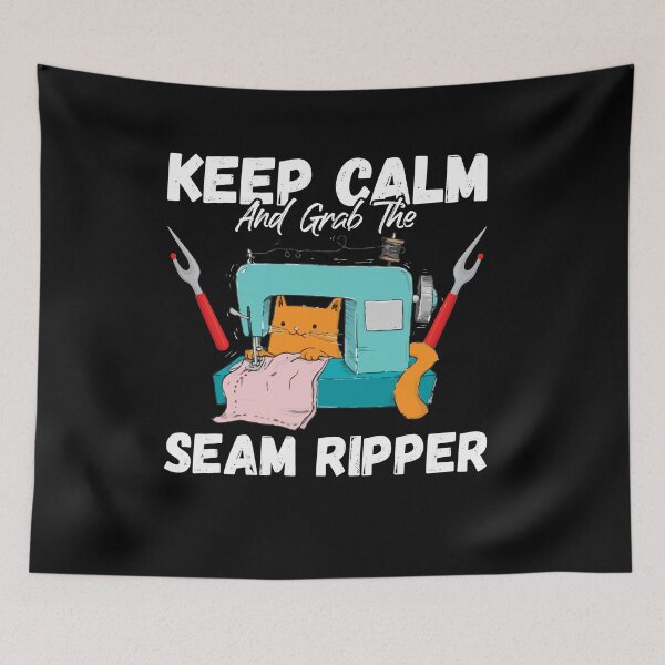 Item preview, Keep Calm And Grab Seam Ripper Cat Sewing Machine Quilting designed and sold by Dressed For  Duty.