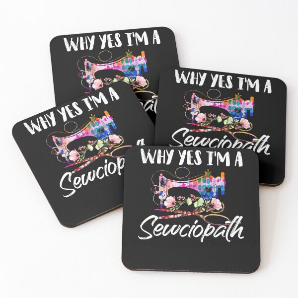 Item preview, Why Yes I'm A Sewciopath Funny Quilting Sewing Machine Day designed and sold by Dressed For  Duty.