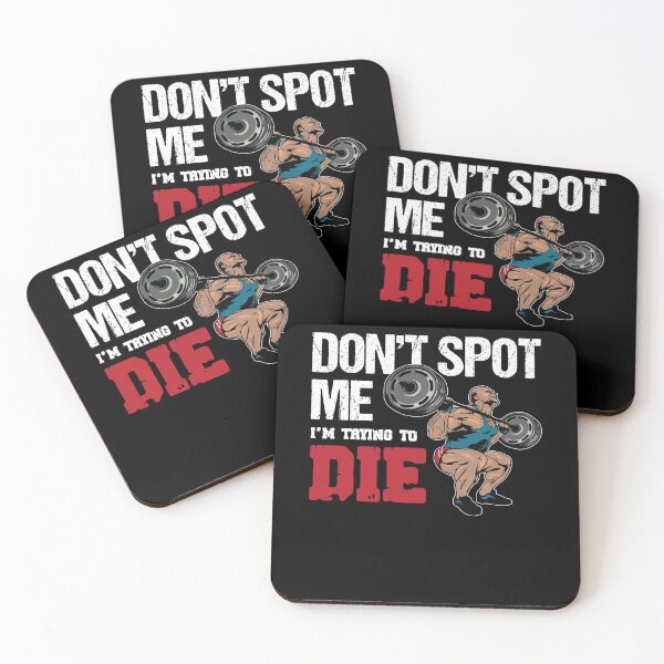 Item preview, Don't Spot Me, I'm Trying to Die Bodybuilding Lifting designed and sold by Dressed For  Duty.