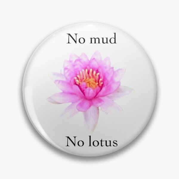 Item preview, No mud no lotus - buddhist quote designed and sold by Josephine Ethereal.
