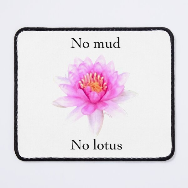 Item preview, No mud no lotus - buddhist quote designed and sold by Josephine Ethereal.