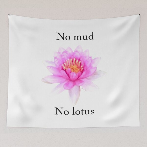 Item preview, No mud no lotus - buddhist quote designed and sold by Josephine Ethereal.