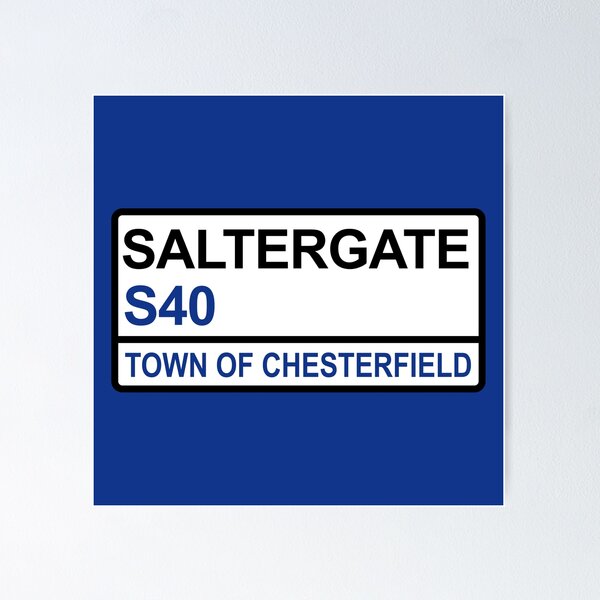 Item preview, Chesterfield Saltergate Iconic Street Sign designed and sold by DelfDesign.