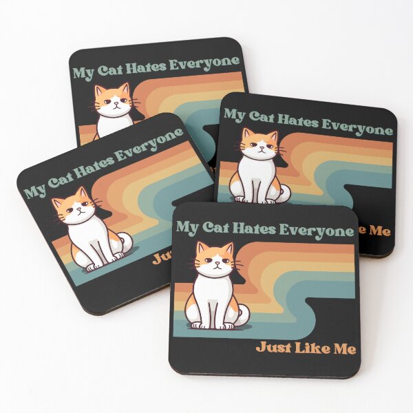 Item preview, My Cat Hates Everyone Just Like Me designed and sold by pUNKnown.