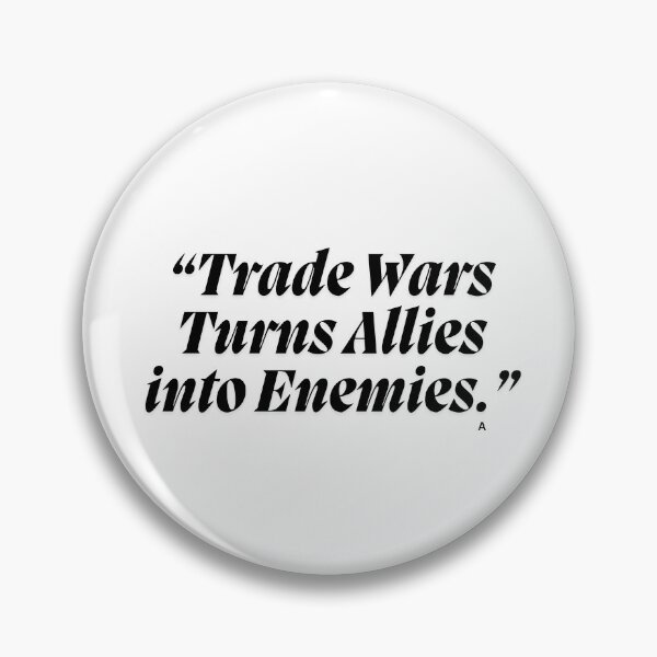 Item preview, Trade Wars Turns Allies into Enemies. designed and sold by Finds.