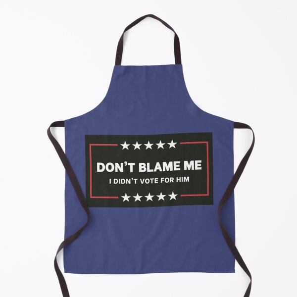 Item preview, I Did Not Do That - Dont Blame Me designed and sold by MoePark.