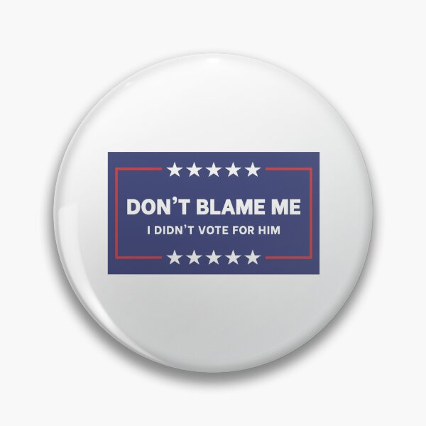 Item preview, I Did Not Do That - Dont Blame Me designed and sold by MoePark.