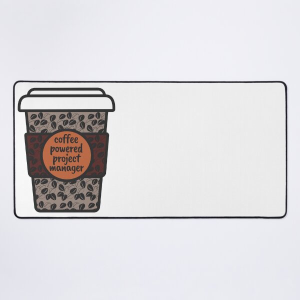Item preview, Coffee Powered Project Manager PM designed and sold by MoePark.