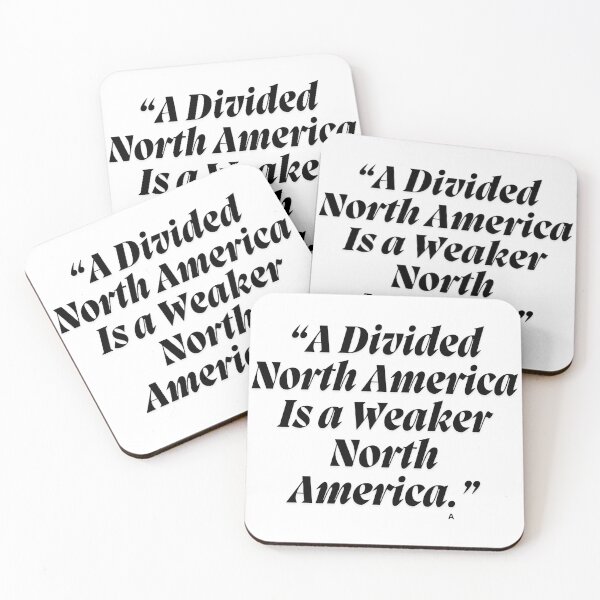 Item preview, A Divided North America Is a Weaker North America. designed and sold by Finds.