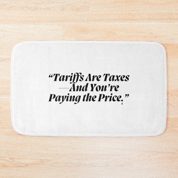 Item preview, Tariffs Are Taxes—And You’re Paying the Price.  designed and sold by Finds.