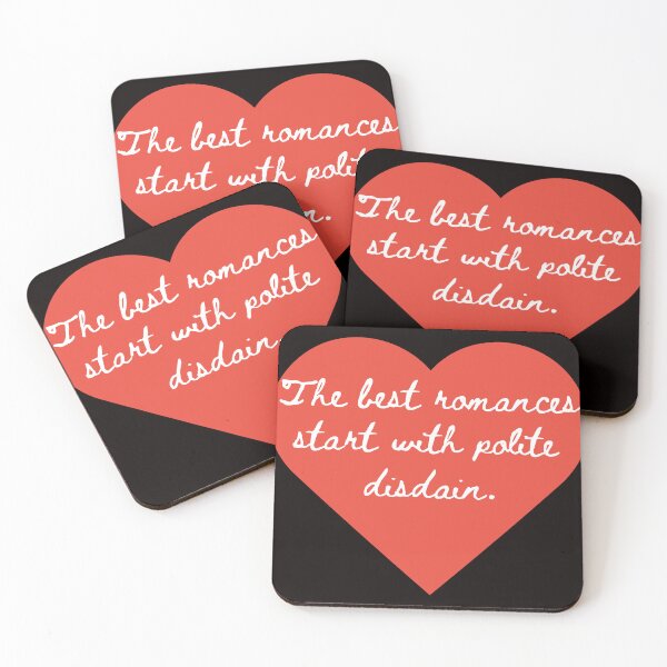 Item preview, The best romances start with polite disdain designed and sold by WilAugusta.