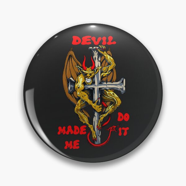 Item preview, Devil made me do it designed and sold by rainsdesigns.