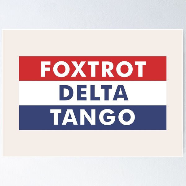 Item preview, "Foxtrot Delta Tango – Funny FDT Design" designed and sold by artworkathome.