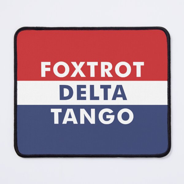 Item preview, "Foxtrot Delta Tango – Funny FDT Design" designed and sold by artworkathome.