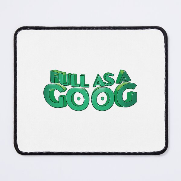 Item preview, Full as a GOOG. Funny New Zealand saying designed and sold by jazzydevil.
