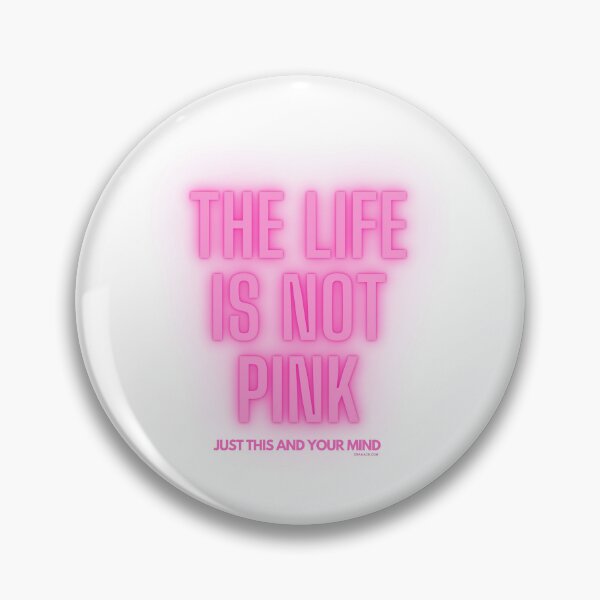 Item preview, THE LIFE IS NOT PINK designed and sold by craaack.