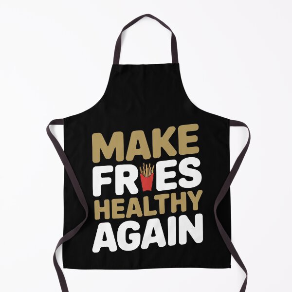 Item preview, Make Fries Healthy Again - Fast Food designed and sold by SloganArtist.