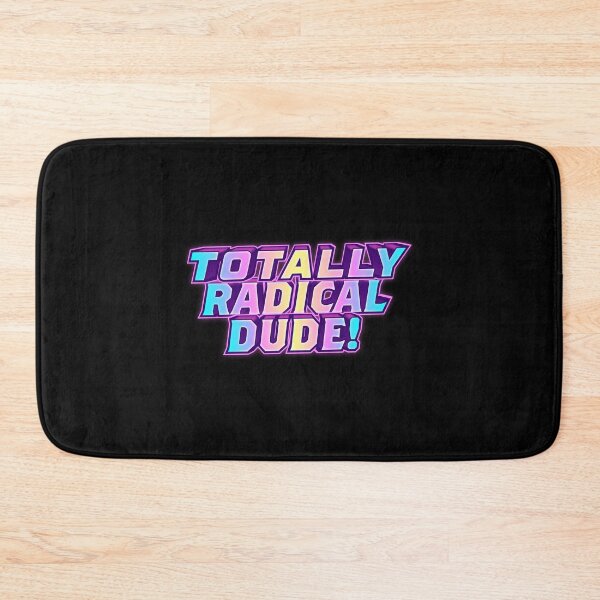 Item preview, Totally Radical Dude! designed and sold by jazzydevil.