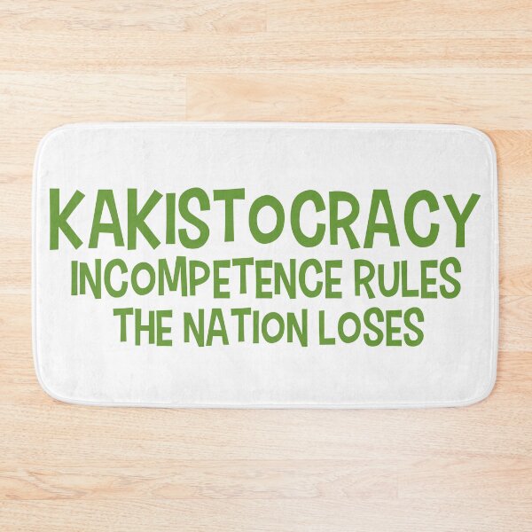 Item preview, Kakistocracy – Celebrating Leadership at Its Worst! designed and sold by ShineEyePirate.
