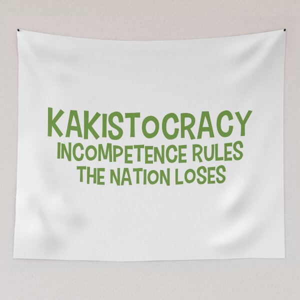 Item preview, Kakistocracy – Celebrating Leadership at Its Worst! designed and sold by ShineEyePirate.