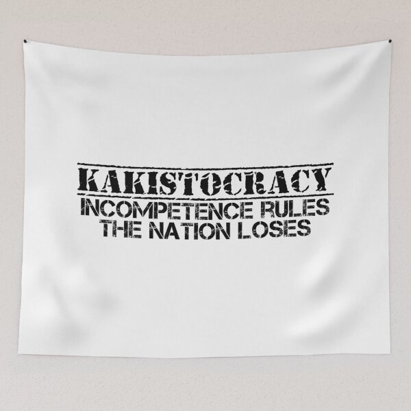 Item preview, Kakistocracy – Leadership at Its Absolute Worst designed and sold by ShineEyePirate.