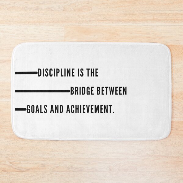 Item preview, Discipline is the bridge between goals and achievement. – Motivation for Focus and Success designed and sold by PeakMind.