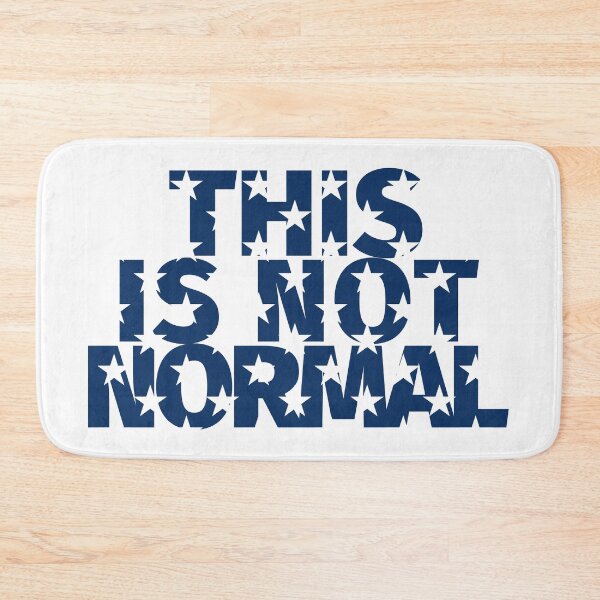 Item preview, This is not normal on blue background with stars mimicking the american flag designed and sold by GuerillaDesign.