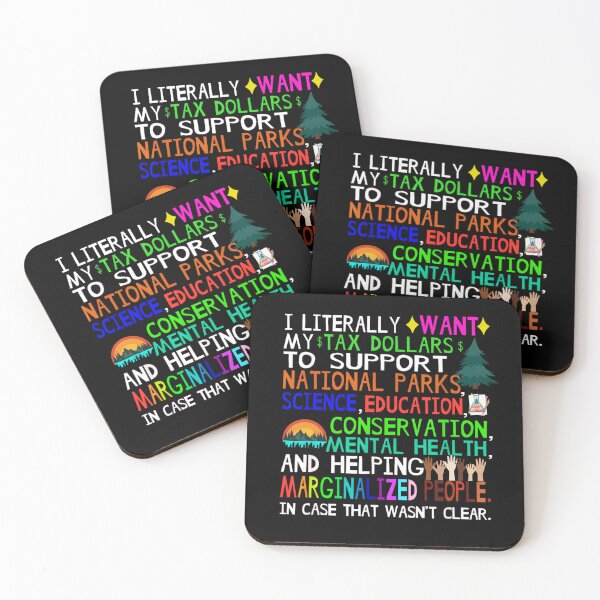 Item preview, I Literally Want My Tax Dollars To Go To National Parks designed and sold by InklingIris.