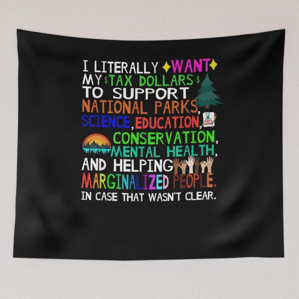 Item preview, I Literally Want My Tax Dollars To Go To National Parks designed and sold by InklingIris.