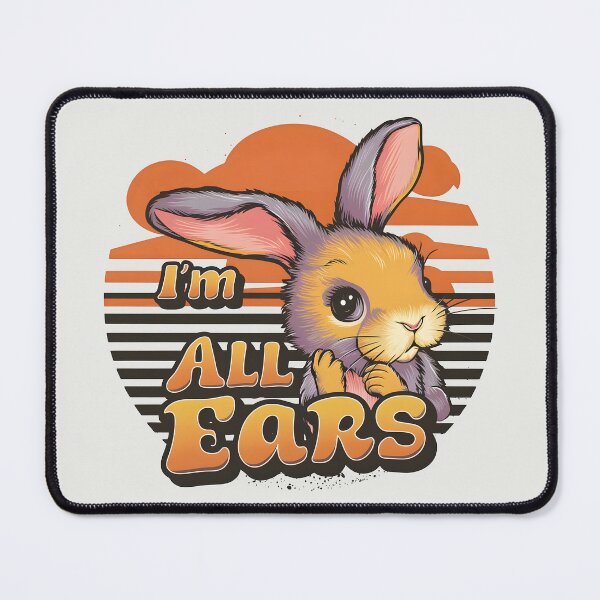 Item preview, I’m All Ears – Cute Rabbit Pun Design designed and sold by Jollys-ArtShop.