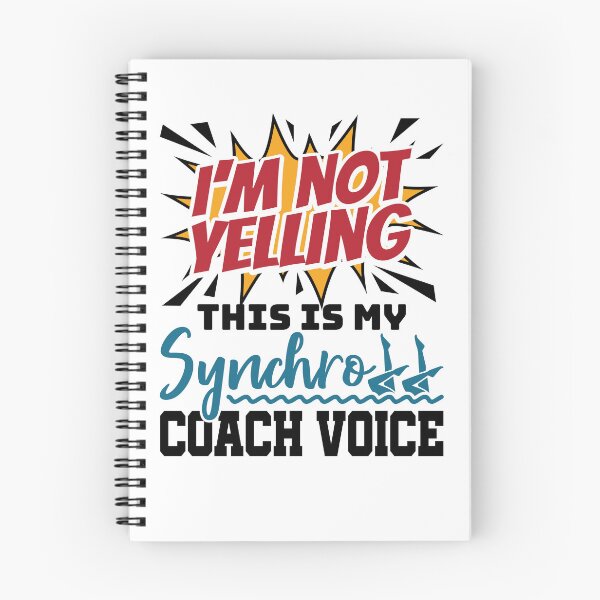 Item preview, I'm Not Yelling This Is My Synchro Coach Voice Funny Synchronized Artistic Swimming designed and sold by jaygo.