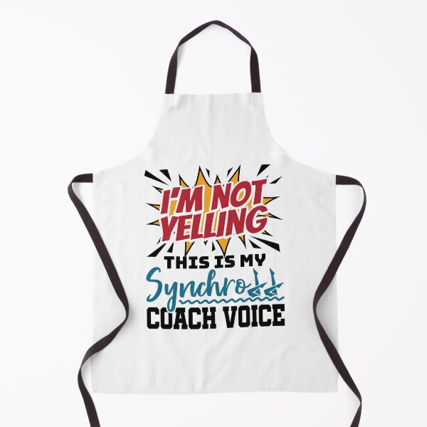 Item preview, I'm Not Yelling This Is My Synchro Coach Voice Funny Synchronized Artistic Swimming designed and sold by jaygo.