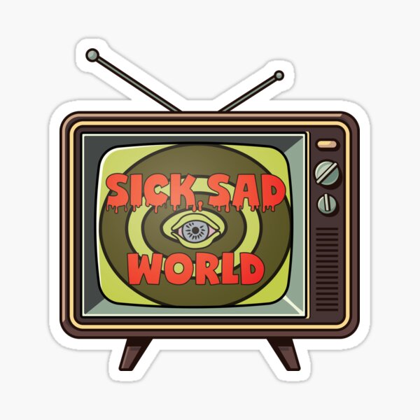 Item preview, Sick Sad World | Vintage TV designed and sold by MamSelle.
