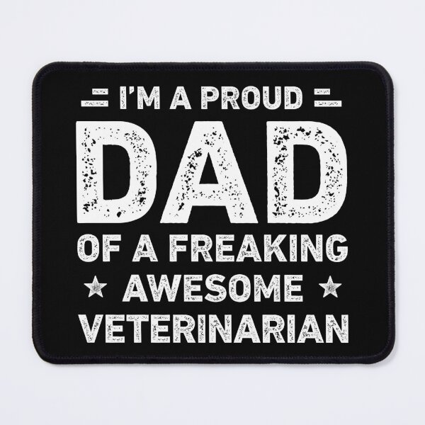 Item preview, Proud Dad Of A Freaking Awesome Veterinarian Funny Veterinarian designed and sold by RareBunny.