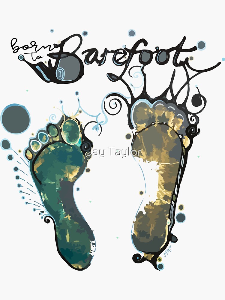 Born To Barefoot Sticker