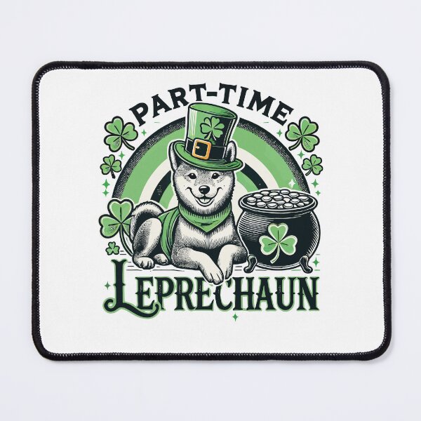 Item preview, Part-time Leprechaun Dog St Patrick's Day designed and sold by LuminOrb.
