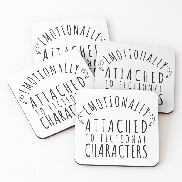 Item preview, Emotionally Attached To Fictional Characters designed and sold by dfranc.