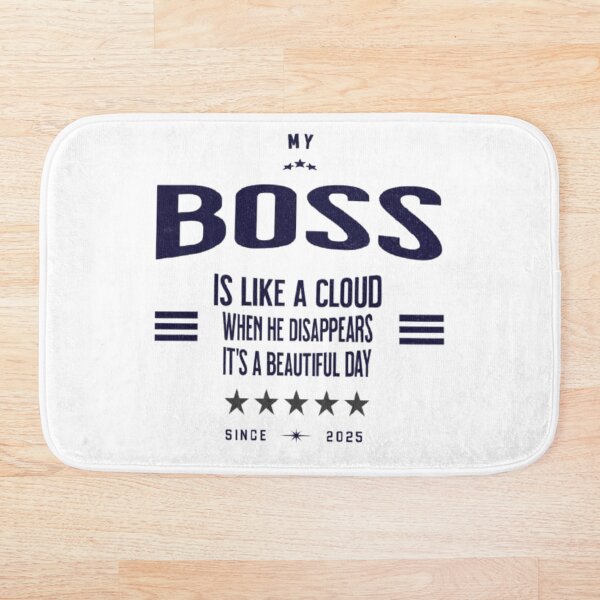 Item preview, My Boss is Like a Cloud — When He Disappears, It’s a Beautiful Day designed and sold by Syrupulse.