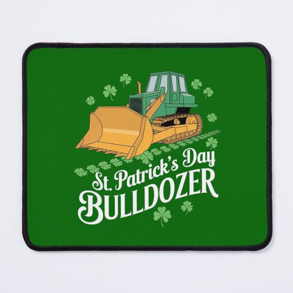 Item preview, St Patricks Day Bulldozer designed and sold by Redgiant87x.