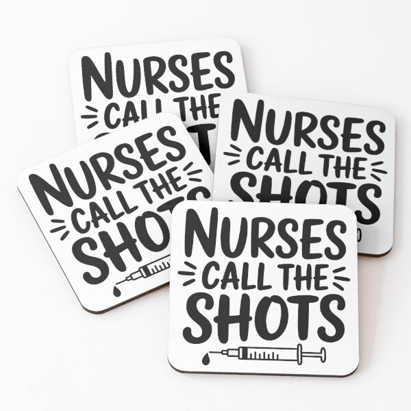 Item preview, Nurses Call the Shots Funny Design designed and sold by theartfulaspie.