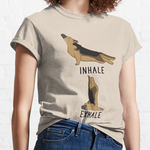Inhale Exhale German Shepherd Yoga Classic T-Shirt