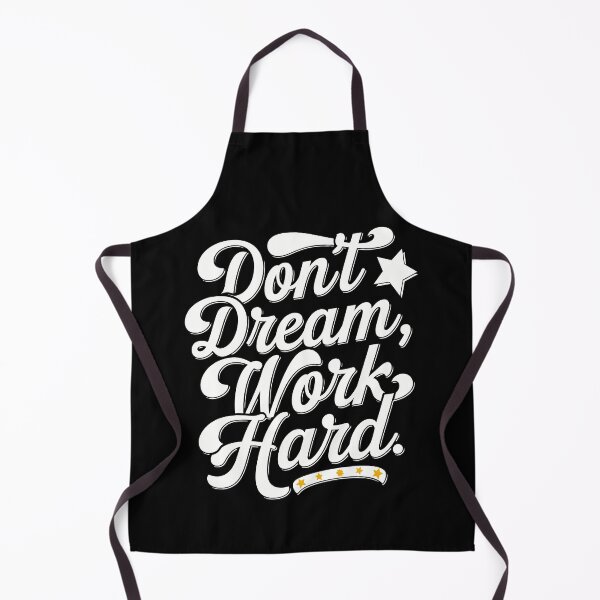 Item preview, Don't dream work Hard designed and sold by QuanntixArt.