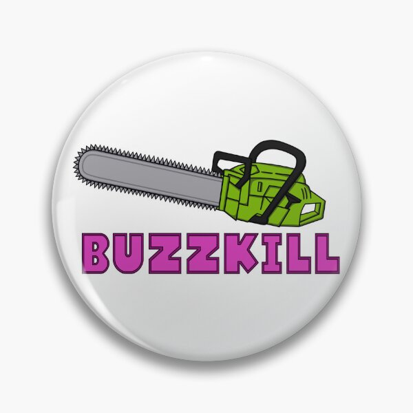 Item preview, Buzzkill Chainsaw designed and sold by Scythe37.