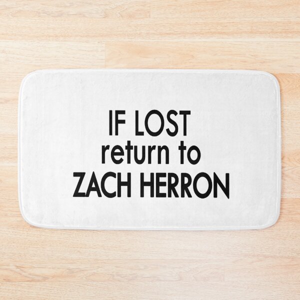 Item preview, if lost return to Zach Herron designed and sold by Sasya.