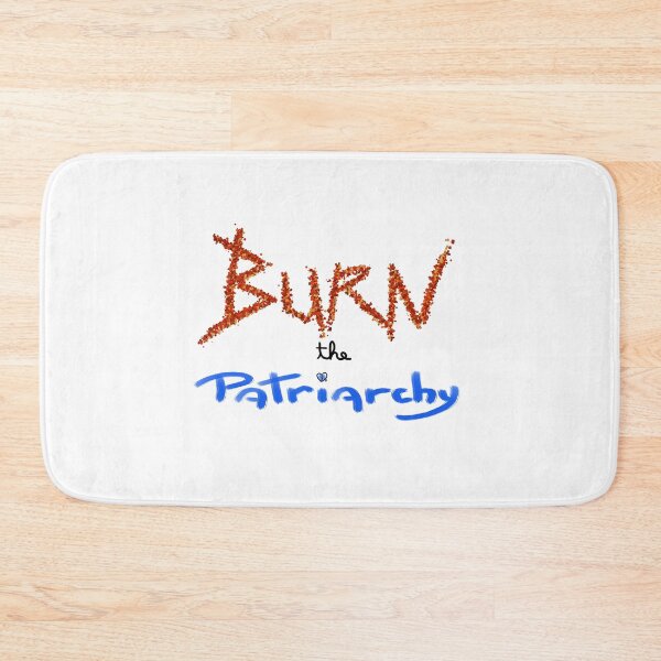 Item preview, burn the patriarchy designed and sold by Kalhanne.
